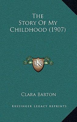 The Story Of My Childhood (1907) 1165173867 Book Cover