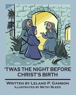 'Twas The Night Before Christ's Birth B09PRZ1XLX Book Cover