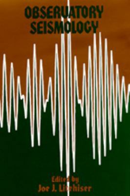 Observatory Seismology: A Centennial Symposium ... 0520065824 Book Cover