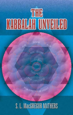 The Kabbalah Unveiled 0486451372 Book Cover