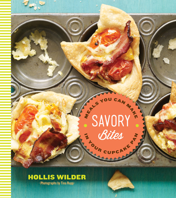 Savory Bites: Meals You Can Make in Your Cupcak... 1617690198 Book Cover