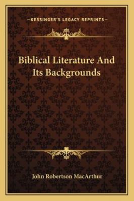Biblical Literature And Its Backgrounds 1162807733 Book Cover