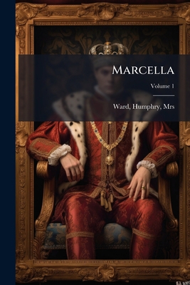 Marcella; Volume 1 1179133552 Book Cover