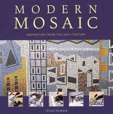 Modern Mosaic: Inspiration from the 20th Century 155297703X Book Cover