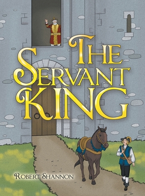 The Servant King 166552216X Book Cover