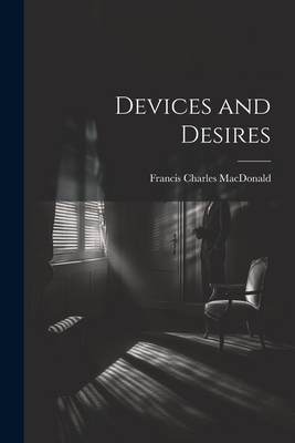 Devices and Desires 1021958530 Book Cover