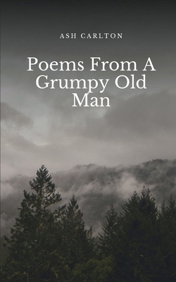 Poems From A Grumpy Old Man 9358737395 Book Cover