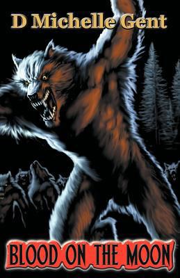 Blood on the Moon 1907939121 Book Cover
