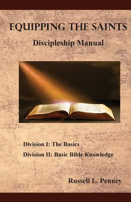 Equipping The Saints Discipleship Manual: Divis... 1530729858 Book Cover