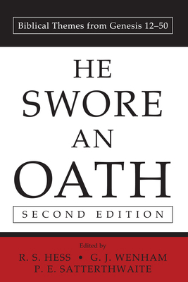 He Swore an Oath: Biblical Themes from Genesis ... 155635732X Book Cover