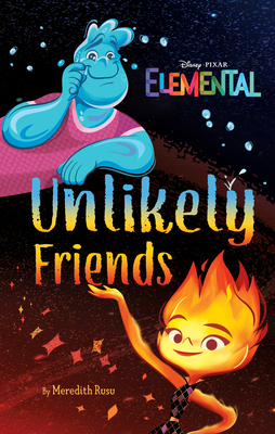 Disney/Pixar Elemental Unlikely Friends 1368092454 Book Cover