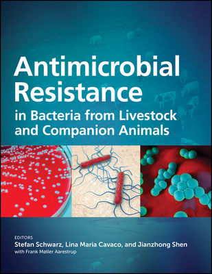 Antimicrobial Resistance in Bacteria from Lives... 1555819796 Book Cover