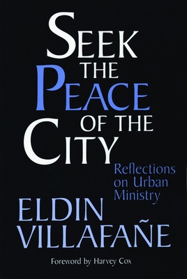 Seek the Peace of the City: Reflections on Urba... 0802807291 Book Cover