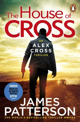 The House of Cross: (Alex Cross 32) 152915992X Book Cover