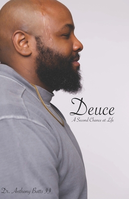 Deuce: A Second Chance at Life B08TFZ3DDR Book Cover