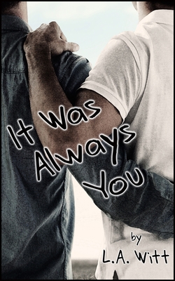 It Was Always You 1986789802 Book Cover