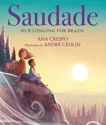 Saudade: Our Longing for Brazil 0823452298 Book Cover