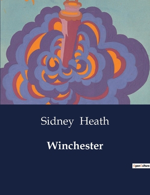 Winchester: A Historical and Architectural Expl... B0CT4HTJH9 Book Cover