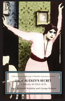 Lady Audley's Secret - A Drama in Two Acts: A D... 1554811600 Book Cover