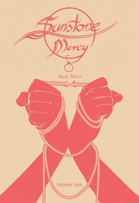 Sunstone: Mercy Book Three 1534347402 Book Cover