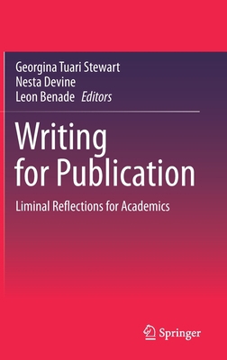 Writing for Publication: Liminal Reflections fo... 9813344385 Book Cover