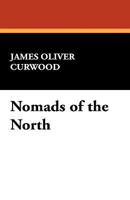 Nomads of the North 1434455440 Book Cover