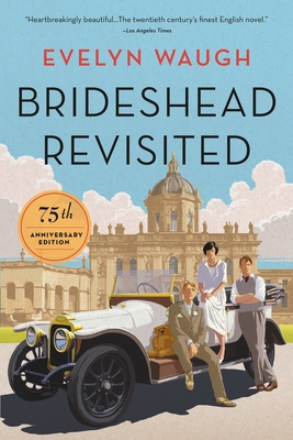 Brideshead Revisited (75th Anniversary Edition) 0316242101 Book Cover