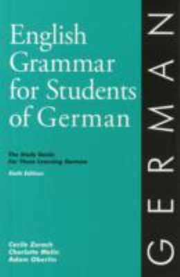 English Grammar for Students of German: The Stu... 0934034435 Book Cover