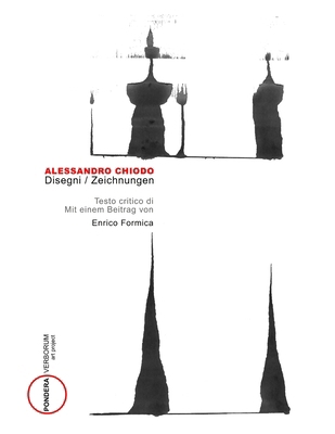 ALESSANDRO CHIODO Disegni / Zeichnungen: Testo ... [Italian] B0CW5YFRR7 Book Cover