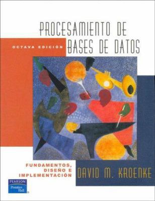 Procesamiento de Base de Datos - 8b: Edicion (S... [Spanish] 9702603250 Book Cover