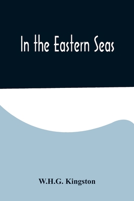 In the Eastern Seas 9356579040 Book Cover