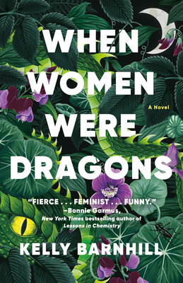 When Women Were Dragons 0593466578 Book Cover