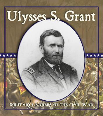 Ulysses S Grant 1595154752 Book Cover