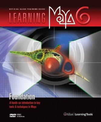 Learning Maya?6 Foundation [With CD] 1894893611 Book Cover