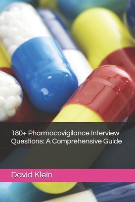 180+ Pharmacovigilance Interview Questions: A C... B0F66ZTQN5 Book Cover