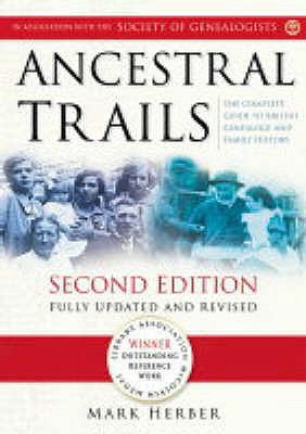 Ancestral Trails : Complete Guide to British Ge... 0750935103 Book Cover