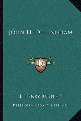 John H. Dillingham 1162770619 Book Cover