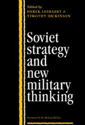 Soviet Strategy and the New Military Thinking 0521404290 Book Cover