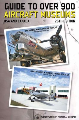 Guide to OVer 900 Aircraft Museums USA & Canada... 0974977241 Book Cover