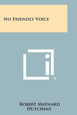 No Friendly Voice 1258337169 Book Cover