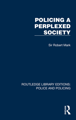 Policing a Perplexed Society 103241944X Book Cover