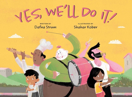 Yes, We'll Do It! 1962011968 Book Cover