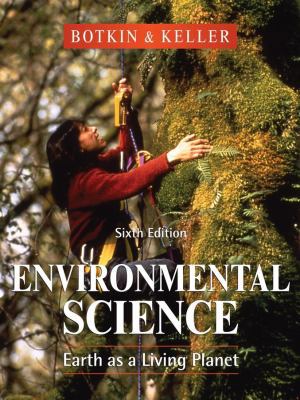 Environmental Science: Earth as a Living Planet 0470049901 Book Cover