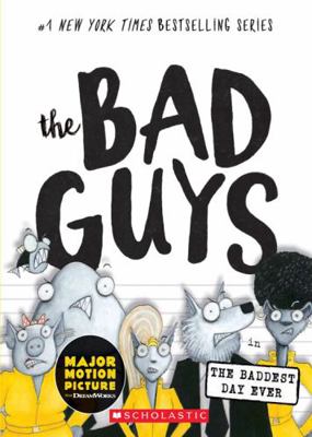 Hardcover Bad Guys in the Baddest Day Ever Book