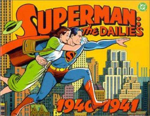 Superman: The Dailies Vol 02, 1940-1941 1563894610 Book Cover