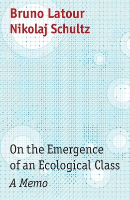 On the Emergence of an Ecological Class: A Memo 1509555056 Book Cover