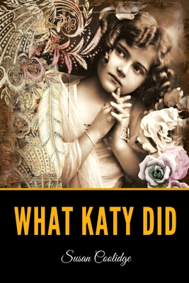 What Katy Did B08VCYDB63 Book Cover