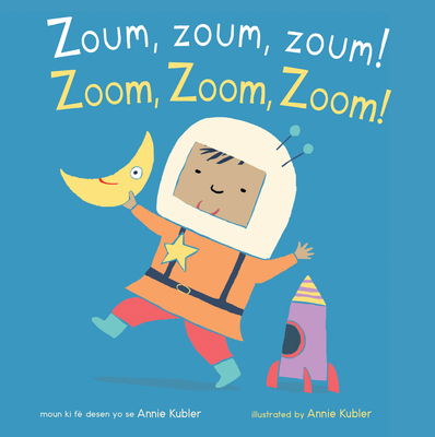 Zoum, Zoum, Zoum!/Zoom, Zoom, Zoom! [Haitian French Creole] 1786287544 Book Cover