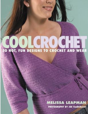 Cool Crochet B0092GFTP4 Book Cover