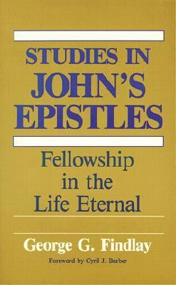 Studies in John's Epistles 0825426294 Book Cover